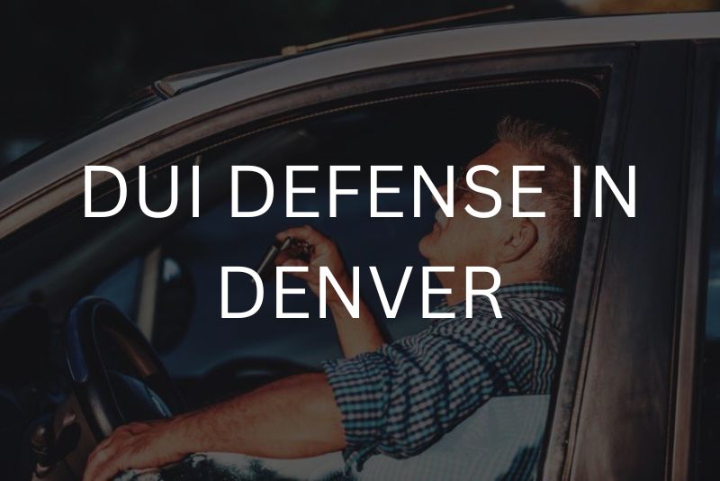 DUI defense in denver